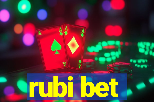 rubi bet